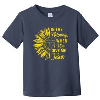 In The Morning When I Rise Give Me Jesus Toddler T-Shirt