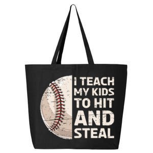 I Teach My Kids To Hit And Steal Baseball Ball Base 25L Jumbo Tote