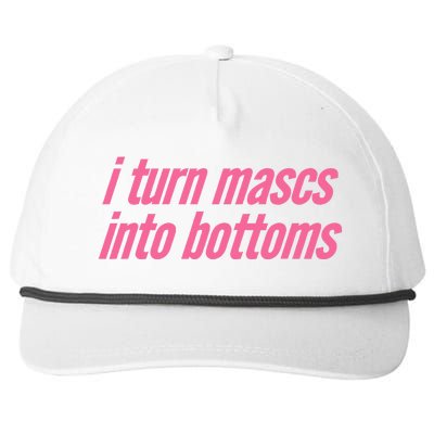 I Turn Mascs Into Bottoms Lesbian Bisexual Pride Snapback Five-Panel Rope Hat