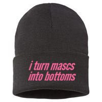 I Turn Mascs Into Bottoms Lesbian Bisexual Pride Sustainable Knit Beanie