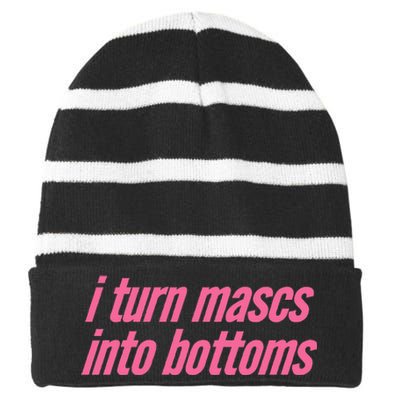 I Turn Mascs Into Bottoms Lesbian Bisexual Pride Striped Beanie with Solid Band