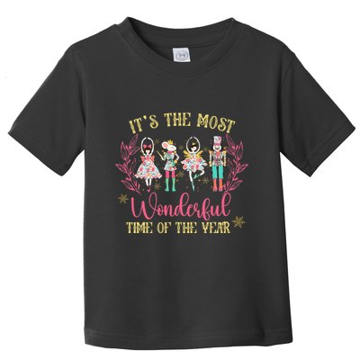 ItS The Most Wonderful Time Of Year Nutcracker Ballet Xmas Toddler T-Shirt