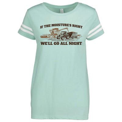 If The Moistures Right WeLl Go All Night Enza Ladies Jersey Football T-Shirt