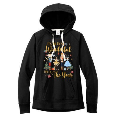 ItS The Most Wonderful Time Of The Year Nutcracker Ballet Women's Fleece Hoodie