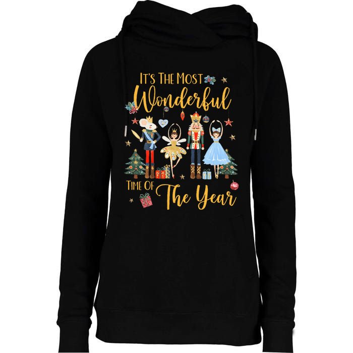 ItS The Most Wonderful Time Of The Year Nutcracker Ballet Womens Funnel Neck Pullover Hood