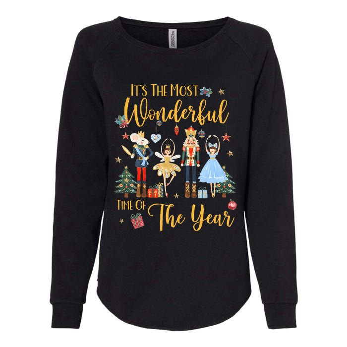 ItS The Most Wonderful Time Of The Year Nutcracker Ballet Womens California Wash Sweatshirt