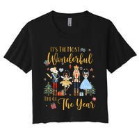 ItS The Most Wonderful Time Of The Year Nutcracker Ballet Women's Crop Top Tee