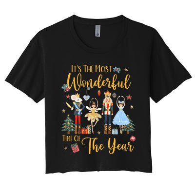 ItS The Most Wonderful Time Of The Year Nutcracker Ballet Women's Crop Top Tee