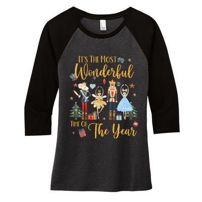 ItS The Most Wonderful Time Of The Year Nutcracker Ballet Women's Tri-Blend 3/4-Sleeve Raglan Shirt