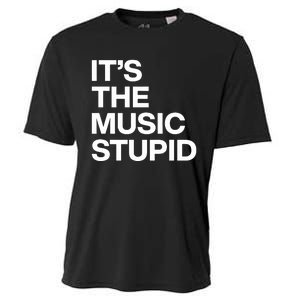 ItS The Music Stupid Cooling Performance Crew T-Shirt