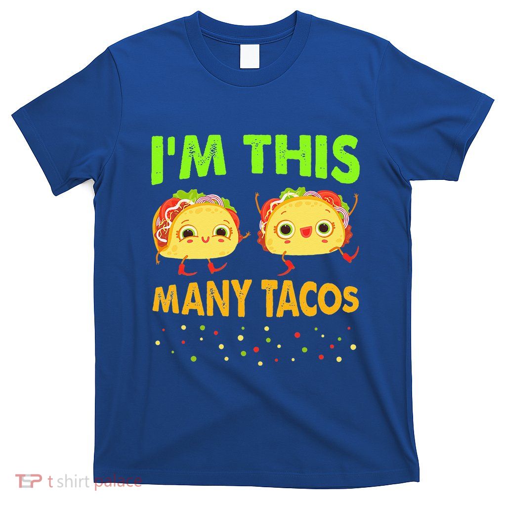 I'm This Many Tacos Second Birthday Twosday Cinco De Mayo T-Shirt