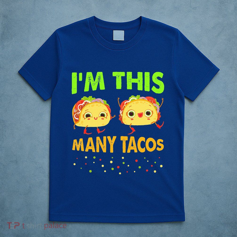 I'm This Many Tacos Second Birthday Twosday Cinco De Mayo T-Shirt