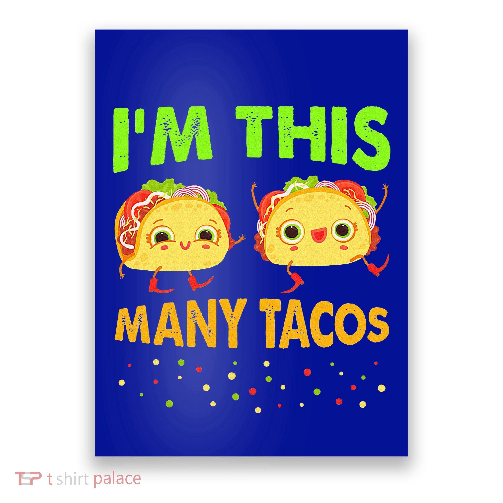 I'm This Many Tacos Second Birthday Twosday Cinco De Mayo Poster