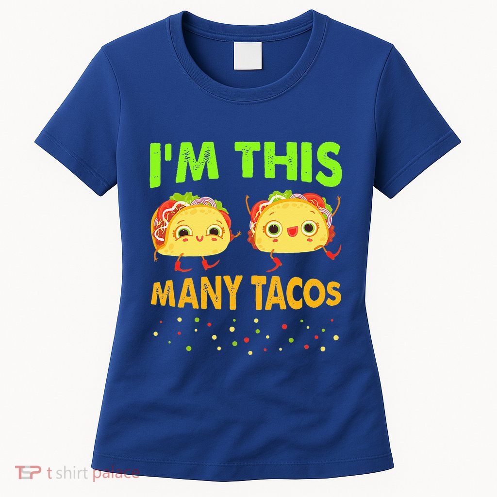 I'm This Many Tacos Second Birthday Twosday Cinco De Mayo Womens T-Shirt