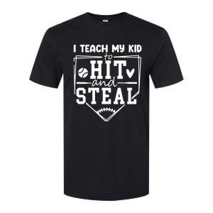 I Teach My Kids To Hit And Steal Baseball Mom Funny Softstyle CVC T-Shirt