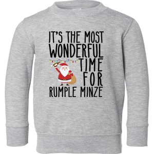 It's The Most Wonderful Time For Rumple Minze Christmas Toddler Sweatshirt