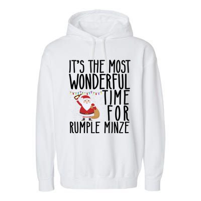 It's The Most Wonderful Time For Rumple Minze Christmas Garment-Dyed Fleece Hoodie