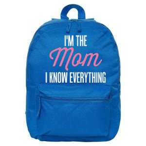 Im The Mom I Know Everything Funniest Graphic Design Gift 16 in Basic Backpack