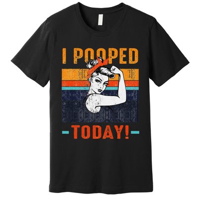 I Pooped Today Retro Rosie Funny Humor Strong Women Bandana  Premium T-Shirt