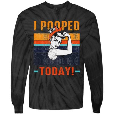 I Pooped Today Retro Rosie Funny Humor Strong Women Bandana  Tie-Dye Long Sleeve Shirt