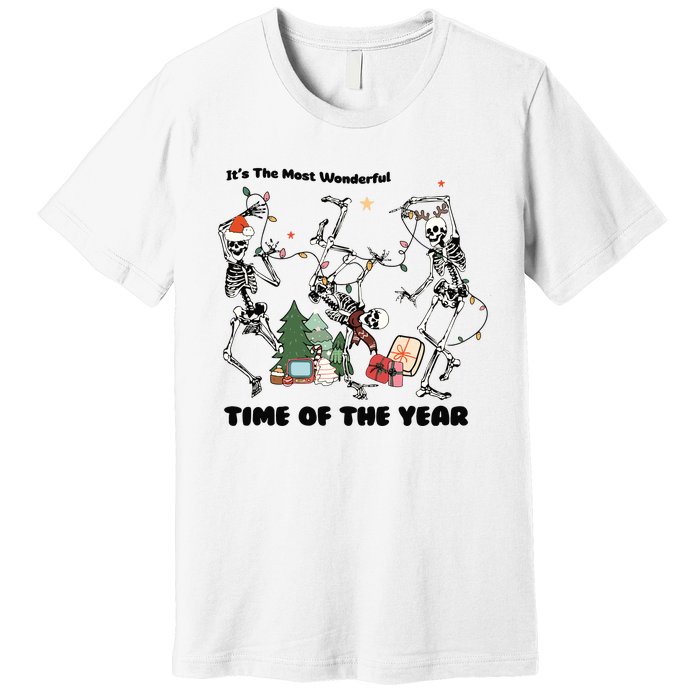 Its The Most Wonderful Time Of The Year Skeleton Christmas Premium T-Shirt