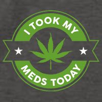 I Took My Meds Today Marijuana Funny Weed Cannabis Sayings Vector Backpack