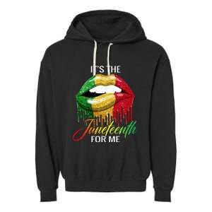 Its The Melanin For Me Lips Juneteenth Black Pride Garment-Dyed Fleece Hoodie