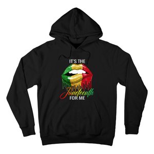 Its The Melanin For Me Lips Juneteenth Black Pride Hoodie