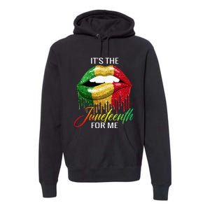 Its The Melanin For Me Lips Juneteenth Black Pride Premium Hoodie