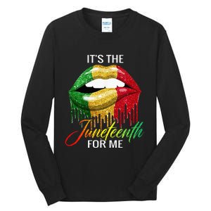 Its The Melanin For Me Lips Juneteenth Black Pride Tall Long Sleeve T-Shirt