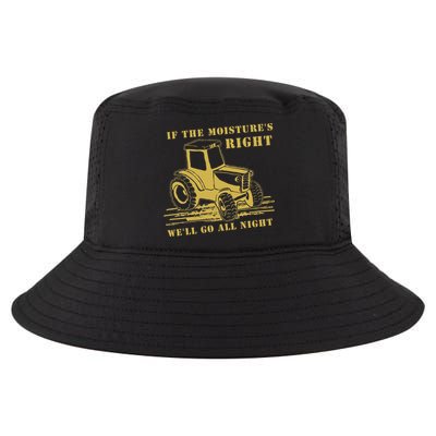 If The Moisture's Right Funny Farmer Tractor Cool Comfort Performance Bucket Hat