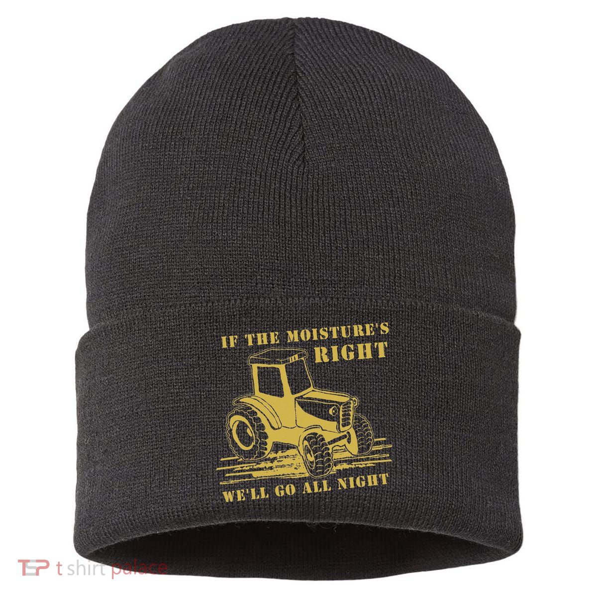 If The Moisture's Right Funny Farmer Tractor Sustainable Knit Beanie
