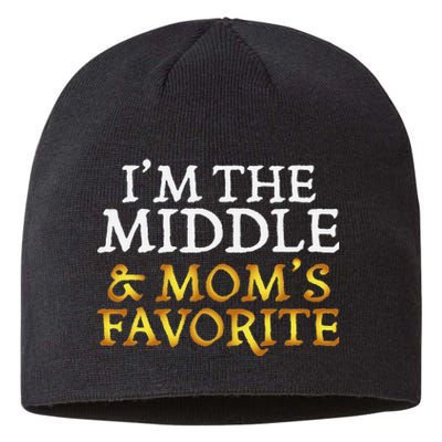 IM The Middle And MomS Favorite Funny Sibling Sustainable Beanie