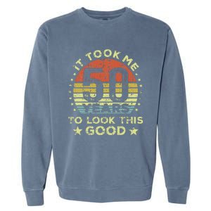 It took me 50 years to look this good 50th Birthday Garment-Dyed Sweatshirt