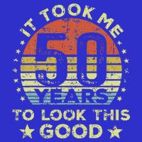It took me 50 years to look this good 50th Birthday Magnet
