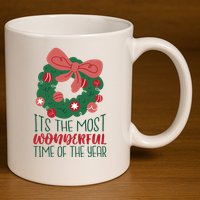 It's The Most Wonderful Time Of The Year Christmas Holiday 11oz C Handle Ceramic Mug