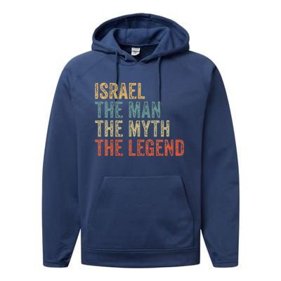 Israel The Man The Myth The Legend Performance Fleece Hoodie