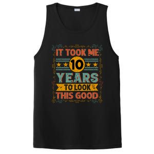 IT TOOK ME 10 YEARS TO LOOK THIS GOOD BIRTHDAY GIFT PosiCharge Competitor Tank