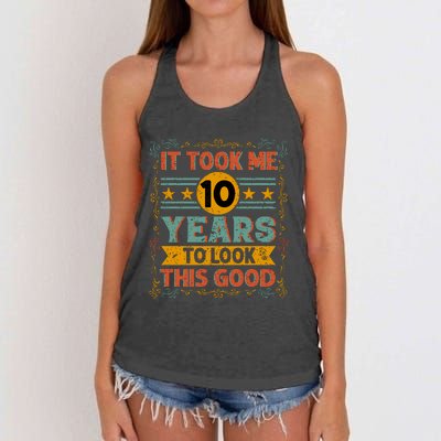 IT TOOK ME 10 YEARS TO LOOK THIS GOOD BIRTHDAY GIFT Women's Knotted Racerback Tank