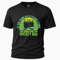 If Think My Attitude Stinks You Should Smell My Hockey Bag Performance Shirt