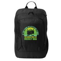 If Think My Attitude Stinks You Should Smell My Hockey Bag City Backpack