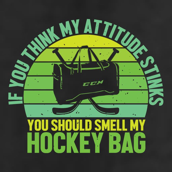 If Think My Attitude Stinks You Should Smell My Hockey Bag Adult Drive Performance Visor