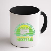 If Think My Attitude Stinks You Should Smell My Hockey Bag Mug