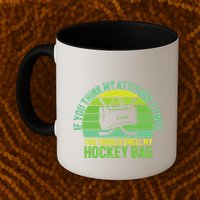If Think My Attitude Stinks You Should Smell My Hockey Bag Mug