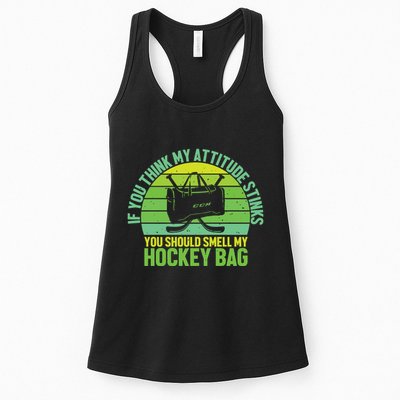 If Think My Attitude Stinks You Should Smell My Hockey Bag Womens Tank Top