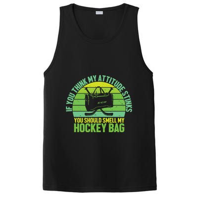 If Think My Attitude Stinks You Should Smell My Hockey Bag PosiCharge Competitor Tank