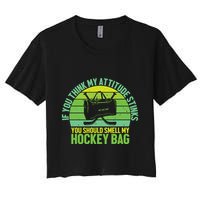 If Think My Attitude Stinks You Should Smell My Hockey Bag Crop Top