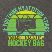 If Think My Attitude Stinks You Should Smell My Hockey Bag Cotton Canvas Backpack