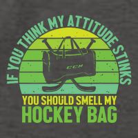 If Think My Attitude Stinks You Should Smell My Hockey Bag Vector Backpack