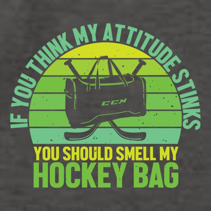 If Think My Attitude Stinks You Should Smell My Hockey Bag Vector Backpack